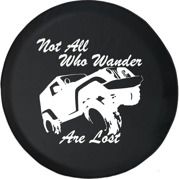Black Tire Covers - Tire Accessories for Campers, SUVs, Trailers, Trucks, RVs and More | Not All Who Wander Lost Black 33 Inch