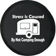 thumbnail image 1 of Black Tire Covers - Tire Accessories for Campers, SUVs, Trailers, Trucks, RVs and More | Stress Comes from Not Camping PopUp Black 28 Inch, 1 of 3