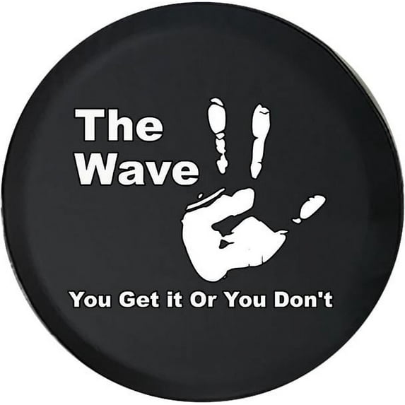 Black Tire Covers - Tire Accessories for Campers, SUVs, Trailers, Trucks, RVs and More | The Wave You Get it Or You Don't Handprint Black 28 Inch