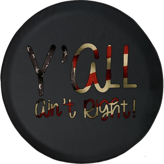 Black Tire Covers - Tire Accessories for Campers, SUVs, Trailers, Trucks, RVs and More | Y'all Ain't Right American Flag Country Black 32 Inch