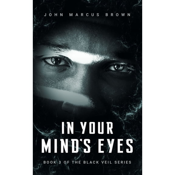 Black Veil In Your Mind's Eyes, Book 3, (Paperback)