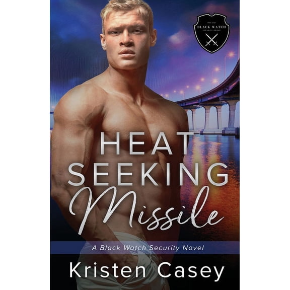 Black Watch Security Heat Seeking Missile, Book 2, (Paperback)