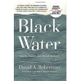 thumbnail image 1 of Pre-Owned Black Water: Family, Legacy, and Blood Memory (Paperback) 1443457787 9781443457781, 1 of 1