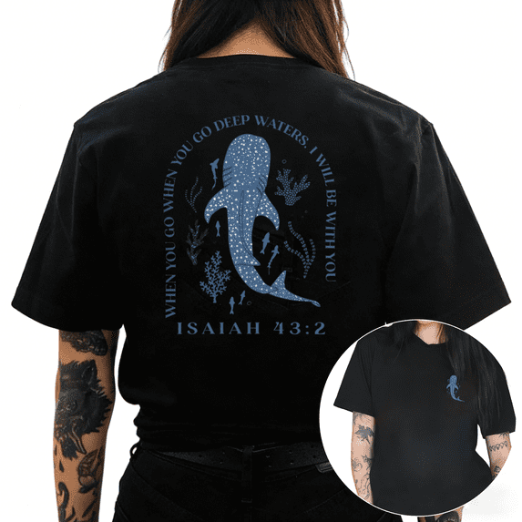 Black Whale Shark Christian Bible Verse Isaiah 43 2 Ocean Sea Life Graphic Tees Print Tshirt Shirts Religious Inspirational Tops S-5XL