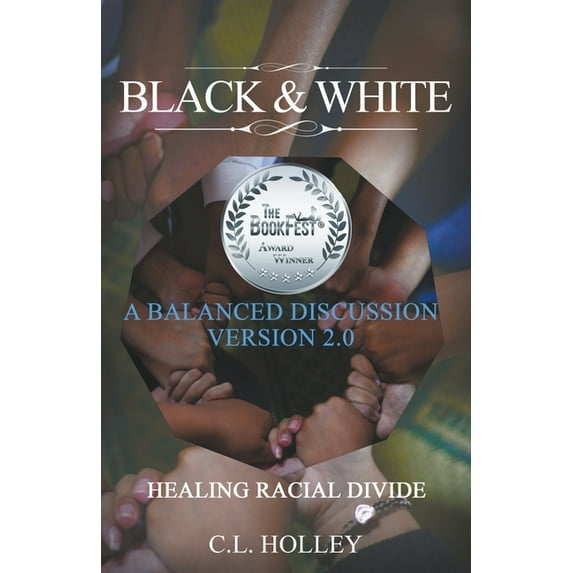 Black & White : Healing Racial Divide (Paperback)