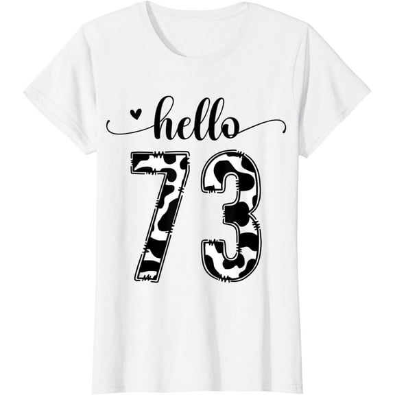 Black White Hello 73 Cow Print 73th Birthday Animal Pattern T-Shirt