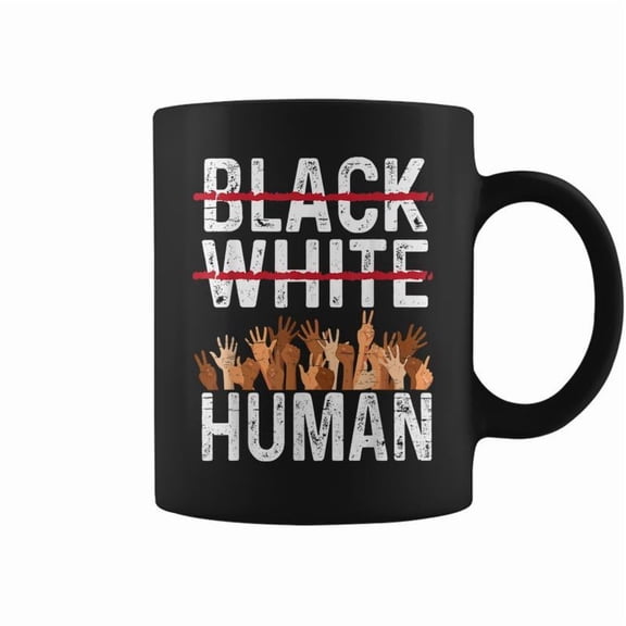 Black White Human Equality Appare Black History Month Coffee Mugs
