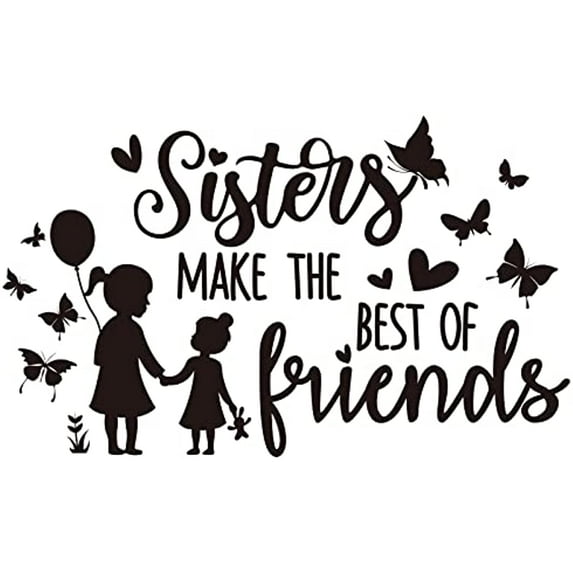 Black and White Wall Decals Sisters Make The Best of Friends Wall Stickers with Butterfly Wall Decor Vinyl Wall Decoration for Nursery Girls Bedroom Living Room