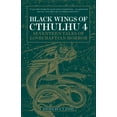 thumbnail image 1 of Black Wings: Black Wings of Cthulhu (Volume Four) : Tales of Lovecraftian Horror (Series #4) (Paperback), 1 of 1