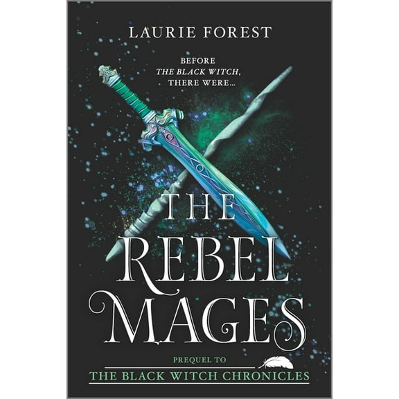 Black Witch Chronicles The Rebel Mages: A 2-In-1 Collection, (Paperback)
