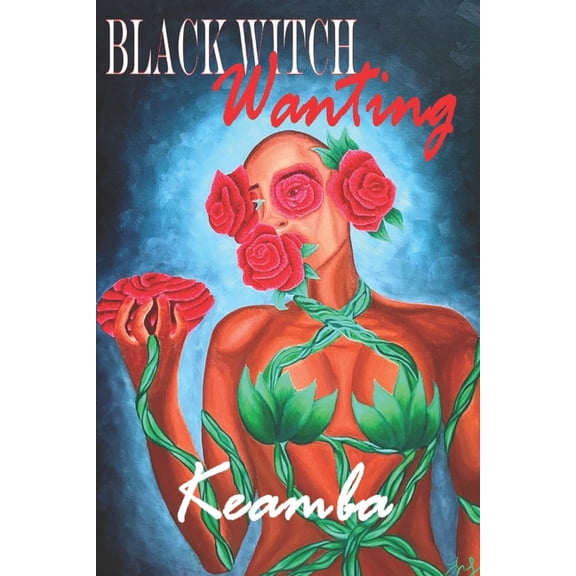 Black Witch Wanting (Paperback)