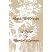 Black Wolf Lodge, Paperback