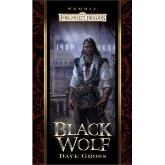 Pre-Owned Black Wolf (Forgotten Realms: Sembia series, Book 4) (Mass Market Paperback) 0786919019 9780786919017
