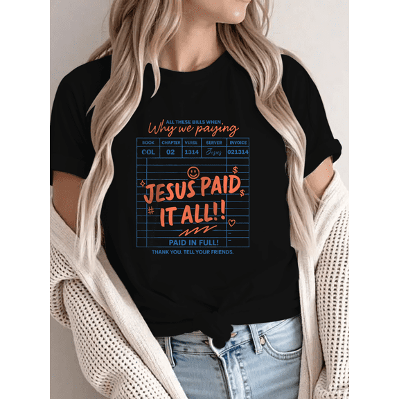 Black Womans Jesus Paid It All Invoice Graphic Tees Print Tshirt S-5XL Shirts Tops