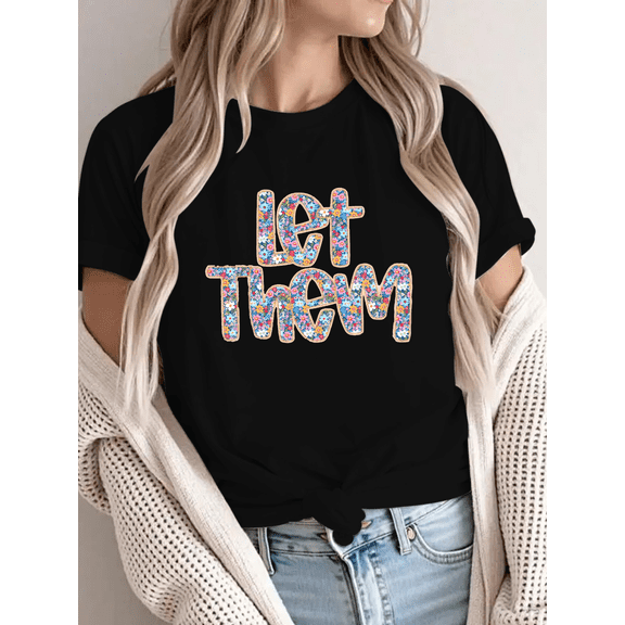 Black Womans Let Them Floral Pattern Graphic Tees Print Tshirt S-5XL Shirts Tops