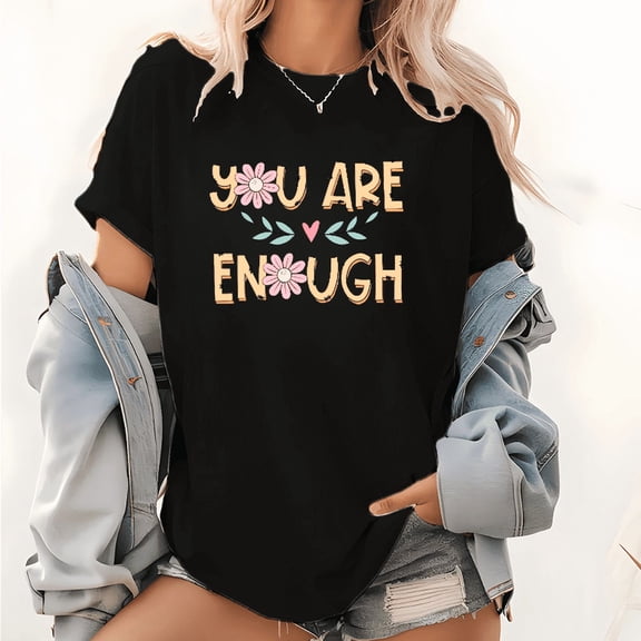 Black Womans You Are Enough Floral Graphic Tees Print Tshirt S-5XL Shirts Tops