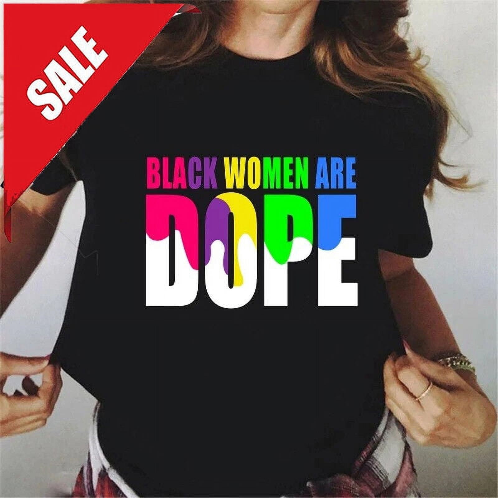 BLACK WOMEN ARE DOPE main image 0