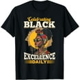 thumbnail image 1 of Black Women Celebrating Black Excellence Daily Black History T-Shirt Tee, 1 of 4