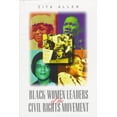 thumbnail image 1 of Pre-Owned Black Women Leaders of the Civil Rights Movement (Library Binding) 0531112713 9780531112717, 1 of 1