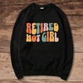 thumbnail image 1 of Black Womens Sweatshirts Retired Hot Girl Funny Sweatshirt Womens Oversized Hoodies Striped Plus Size Sweatshirts Long Sleeve Sweaters Going Out Tops for Women, 1 of 4