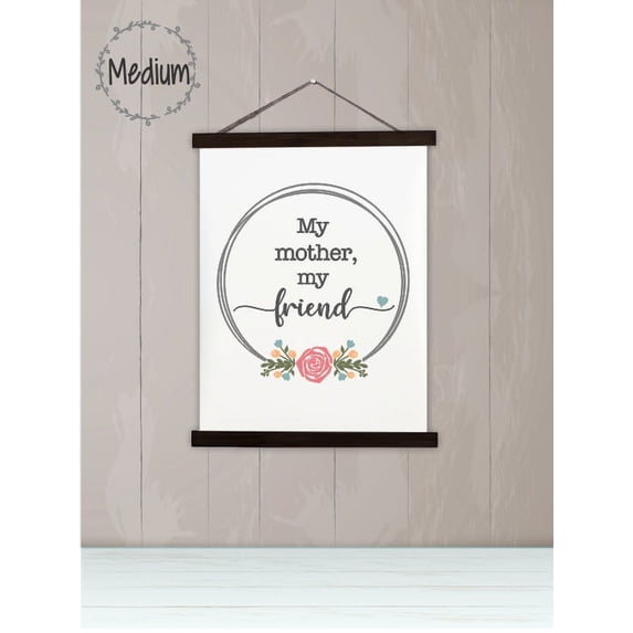 Black Wood, Canvas Sign, My Mother, My Friend Floral Wreath Art Quote Sign, Lightweight Ready to Hang Wall Hanging, 15x19-Inch