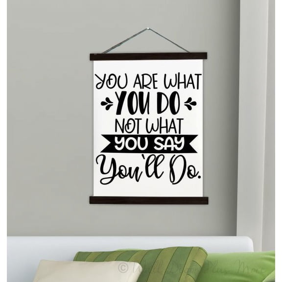 Black Wood, Canvas Wall Print You Are What you Do, Not What you Say Inspirational Quote Sign Art 23x30-Inch