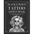 thumbnail image 1 of Tattoo Books Black and White Tattoo Design Book, Book 1, (Paperback), 1 of 1