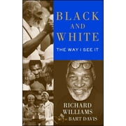 Black and White The Way I See It, Paperback