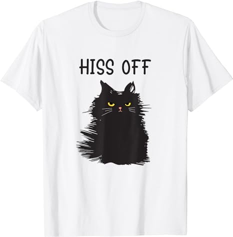 Black cat shirts for girls, humor Hiss Off Meow Cat T-Shirt - Walmart.com