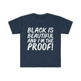 thumbnail image 1 of Black is Beautiful and I'm Proof Unisex T-shirt S-3XL Black Pride, 1 of 2