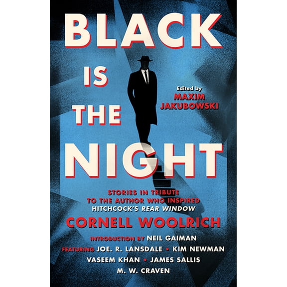 Black is the Night : Stories inspired by Cornell Woolrich (Hardcover)