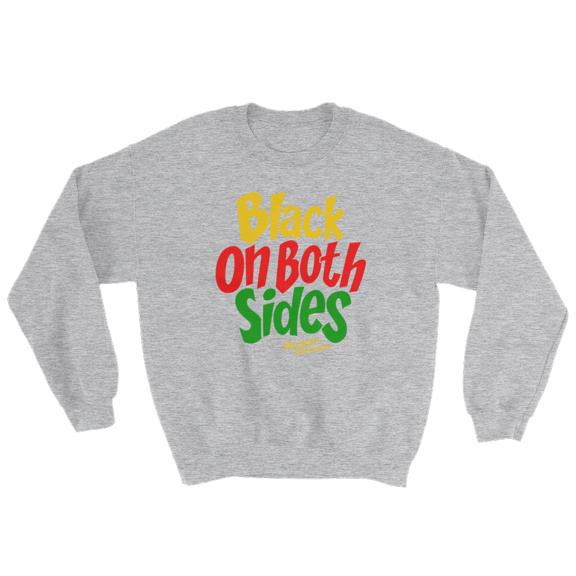 Black on Both Sides (YRG) Unisex Sweatshirt