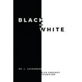 thumbnail image 1 of Black or White: Black or White (Series #1) (Hardcover), 1 of 2