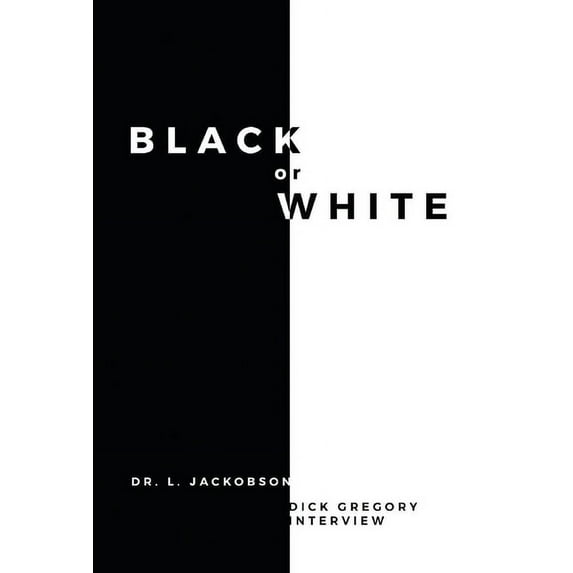Black or White: Black or White (Series #1) (Hardcover)