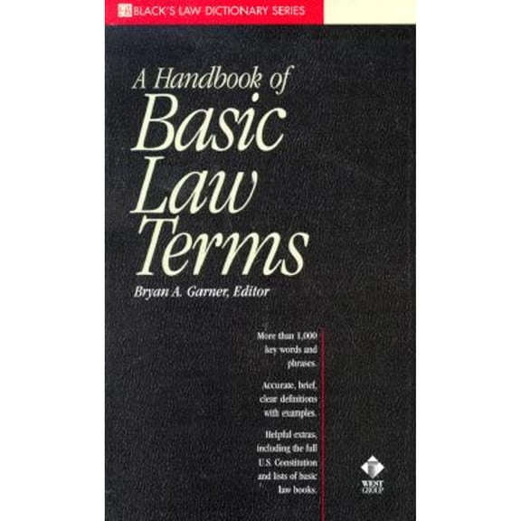Pre-Owned A Dictionary of Basic Law Terms (Black's Law Dictionary Series) (Paperback) 0314233822 9780314233820
