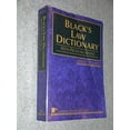 thumbnail image 1 of Pre-Owned Black's Law Dictionary: Definitions of the Terms and Phrases of American and English Jurisprudence, Ancient and Modern, 9780314885364, 0314885366, Paperback, 6th edition, 1 of 1