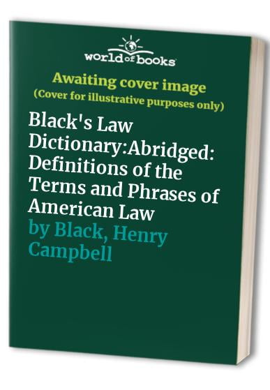 Pre-Owned Black's Law Dictionary: Definitions of the Terms and Phrases of American and English Jurisprudence, Ancient and Modern, 9780314885364, 0314885366, Paperback, 6th edition