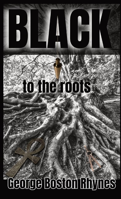 Black: to the roots, (Hardcover)