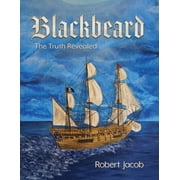 Blackbeard The Truth Revealed, Paperback