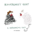 thumbnail image 1 of Blackbeard's Goat: A Hairrowing Tale, (Paperback), 1 of 1