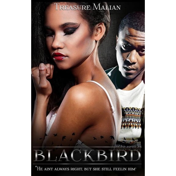 Blackbird Paperback 1495963861 9781495963865 Treasure Malian