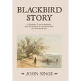 thumbnail image 1 of Blackbird Story : A Gripping Tale of Intrigue and Adventure in the South Seas and Torres Strait (Hardcover), 1 of 1