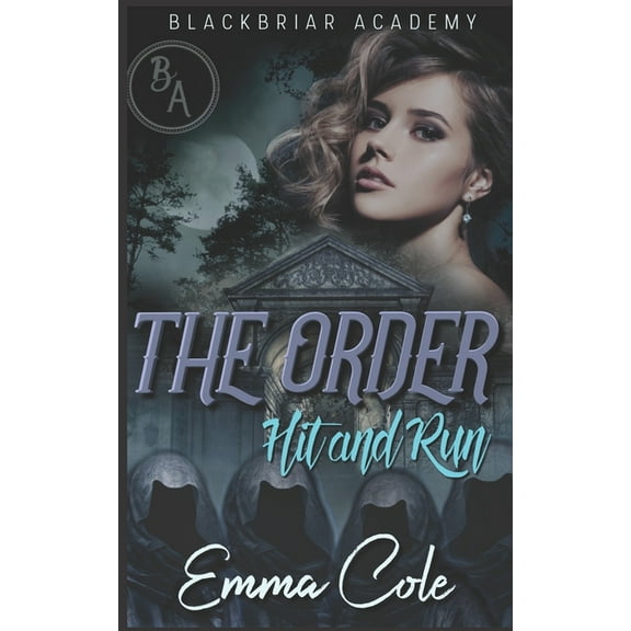 Blackbriar Academy: The Order (Paperback)