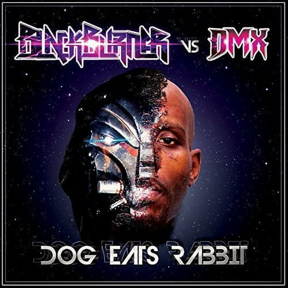 Blackburner Vs. DMX - Dog Eats Rabbit - Music & Performance - CD