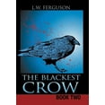 thumbnail image 1 of Blackest Crow : Book Two, 1 of 1