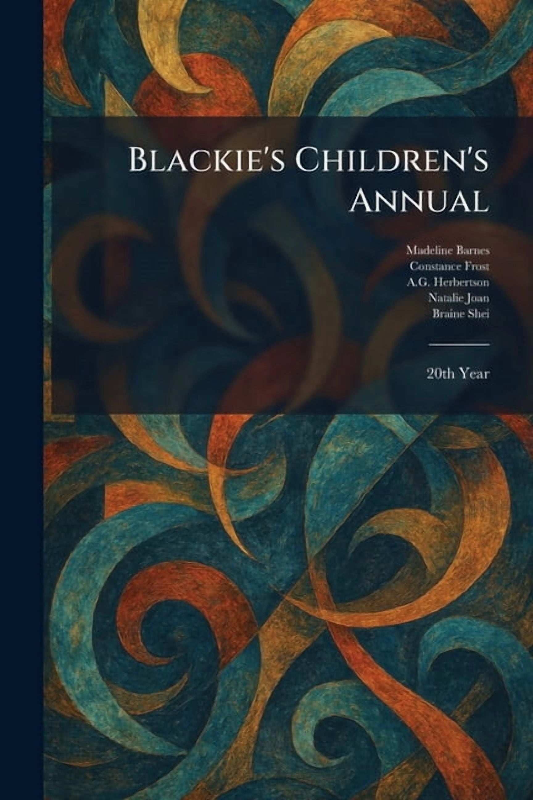 Blackie's Children's Annual: 20th Year, (Paperback)