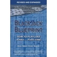 thumbnail image 1 of Blackjack Blueprint: How to Play Like a Pro... Part-Time (Paperback), 1 of 1