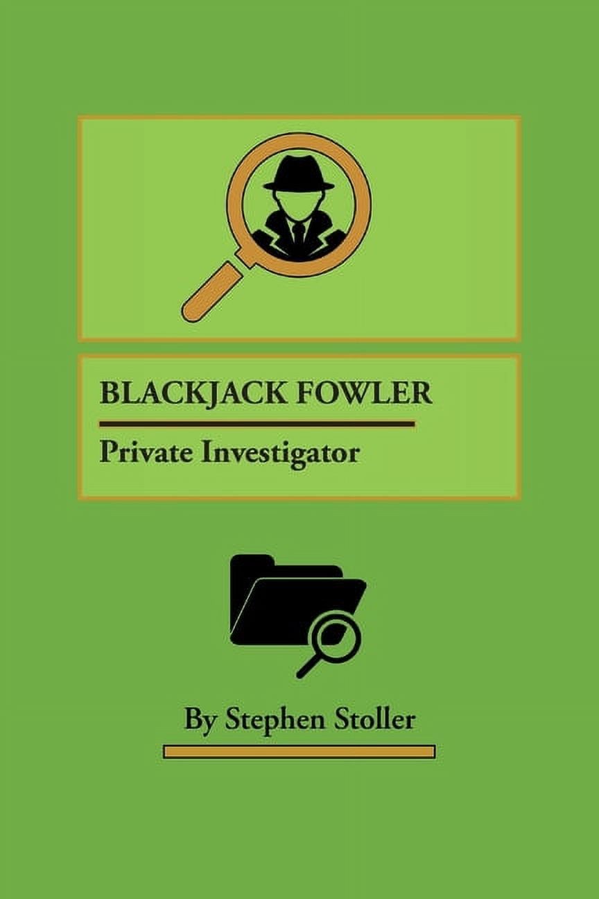 Blackjack Fowler: Private Investigator, (Paperback)