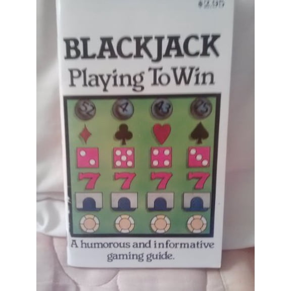 Pre-Owned Blackjack 'Playing to Win': A Humorous and Informative Gaming Guide Paperback Tony Korfman