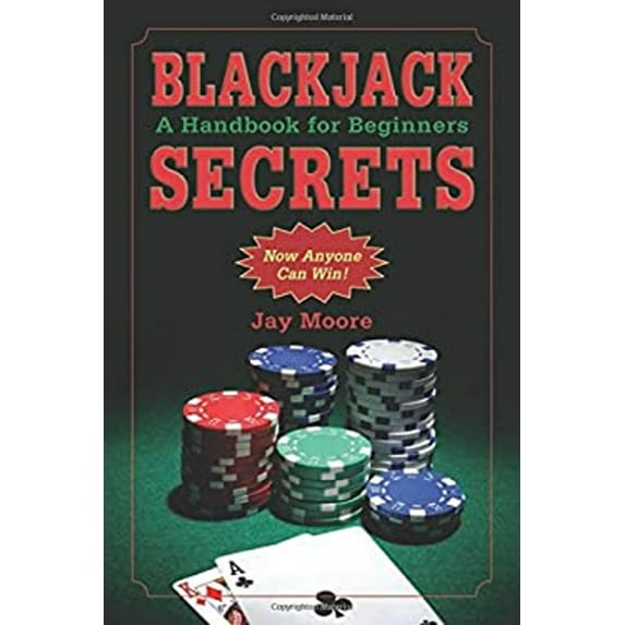 Pre-Owned Blackjack Secrets: A Handbook for Beginners (Paperback) 161608314X 9781616083144